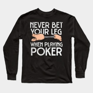 Leg Amputee Jokes Long Sleeve T-Shirt